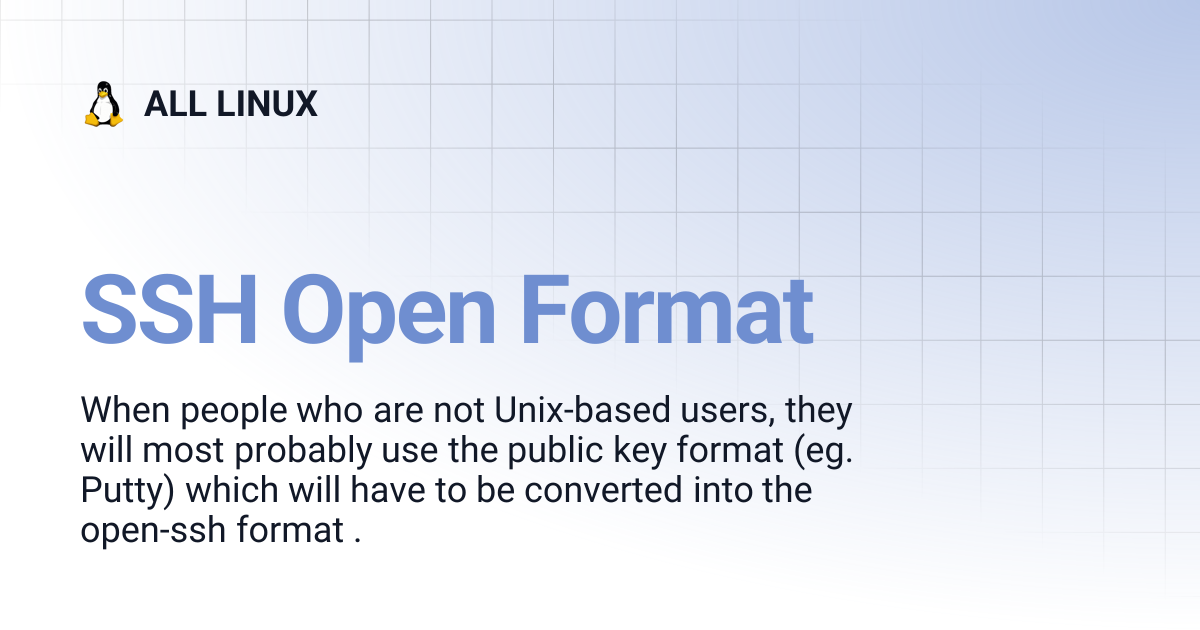SSH Open Format | ALL LINUX